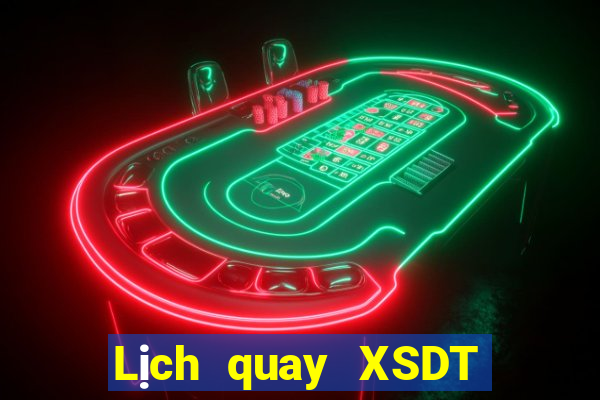 Lịch quay XSDT ngày 4