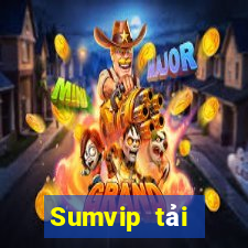 Sumvip tải xuống app