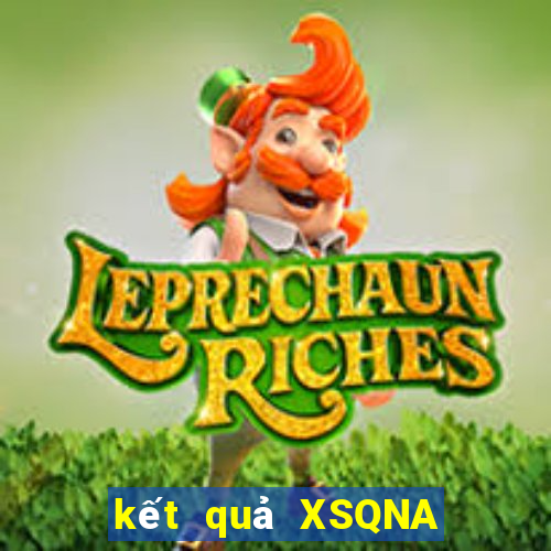 kết quả XSQNA ngày 6