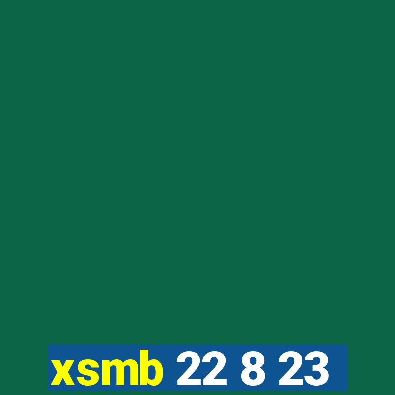 xsmb 22 8 23