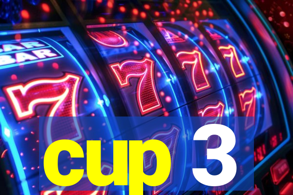 cup 3