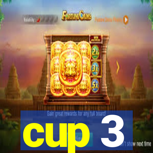 cup 3