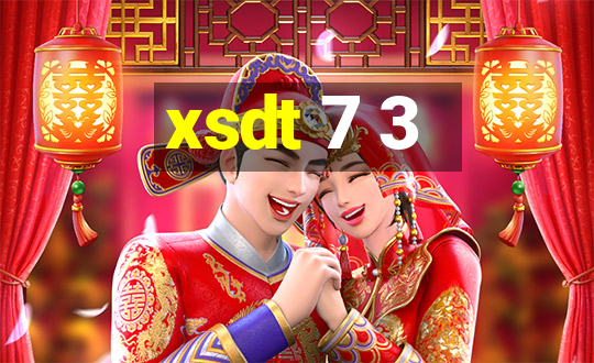 xsdt 7 3