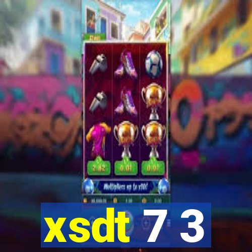 xsdt 7 3