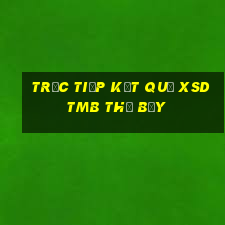 Trực tiếp kết quả XSDTMB thứ bảy