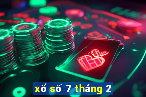 xổ số 7 tháng 2