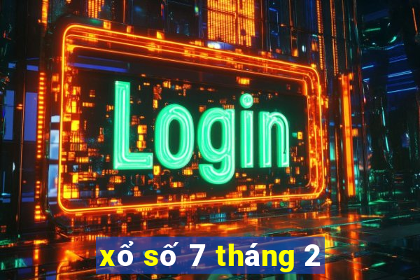 xổ số 7 tháng 2