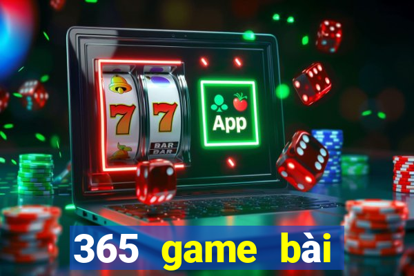 365 game bài trực tuyến