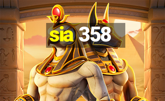 sia 358