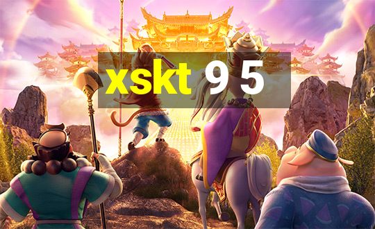 xskt 9 5