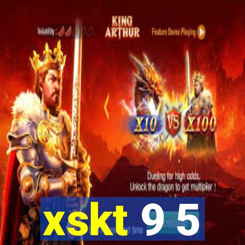 xskt 9 5