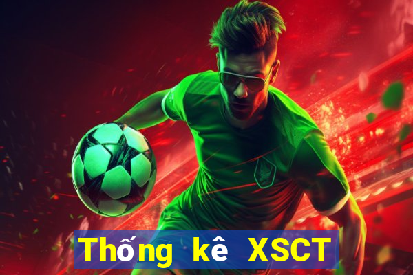 Thống kê XSCT thứ tư