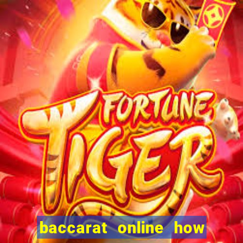 baccarat online how to play