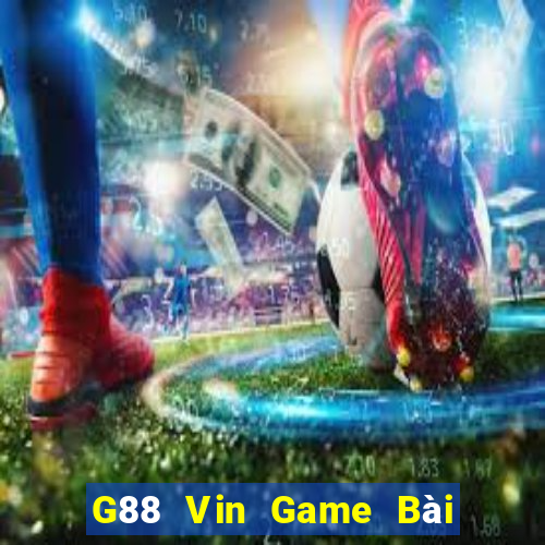 G88 Vin Game Bài Hay Nhất Hiện Nay