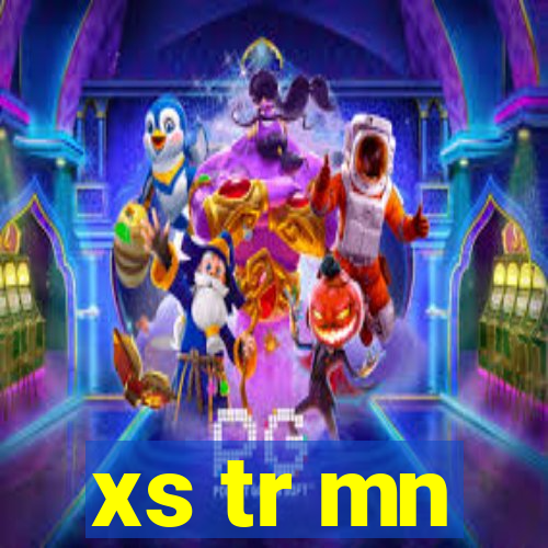 xs tr mn