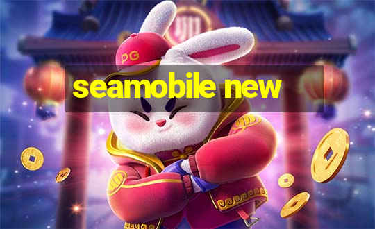 seamobile new