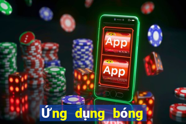 Ứng dụng bóng đá việt nam