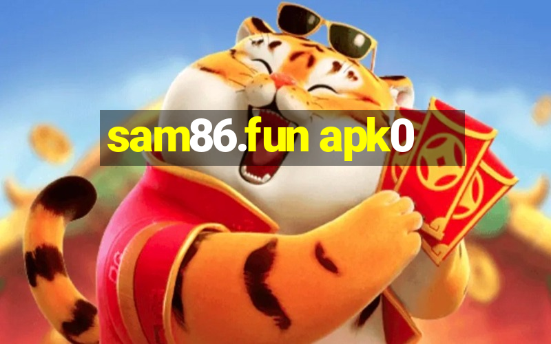 sam86.fun apk0