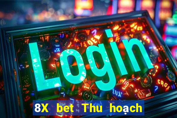 8X bet Thu hoạch lớn Apple app