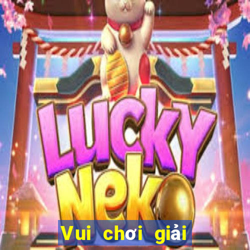 Vui chơi giải trí nhiều xổ số