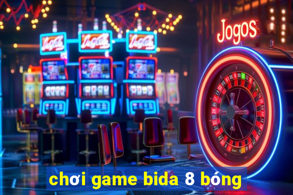 chơi game bida 8 bóng