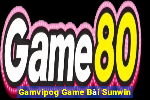 Gamvipog Game Bài Sunwin