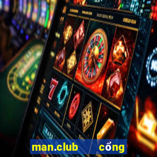 man.club   cổng game quốc tế