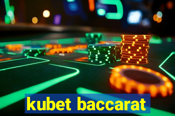 kubet baccarat