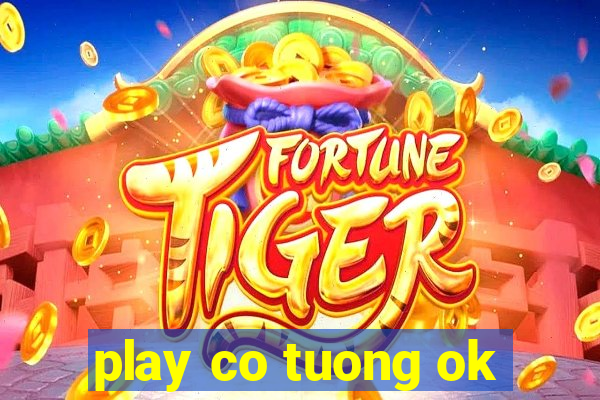 play co tuong ok