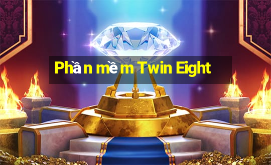 Phần mềm Twin Eight