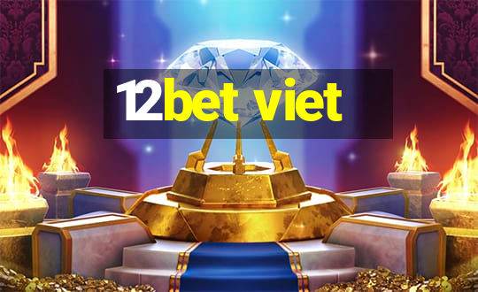 12bet viet