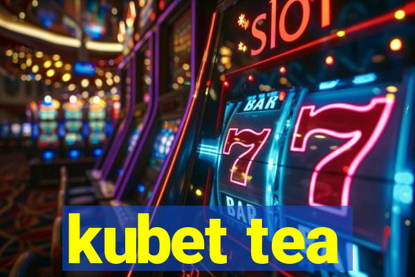 kubet tea