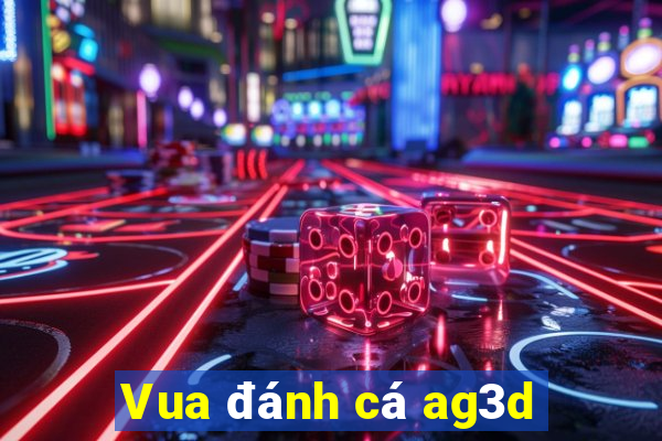 Vua đánh cá ag3d