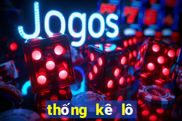 thống kê lô tô xổ số trà vinh