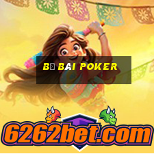 bộ bài poker