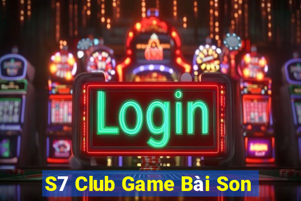 S7 Club Game Bài Son