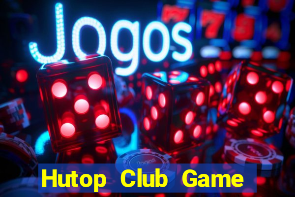 Hutop Club Game Bài 3C Cho Ios