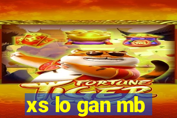 xs lo gan mb