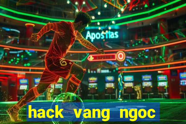 hack vang ngoc rong online pc