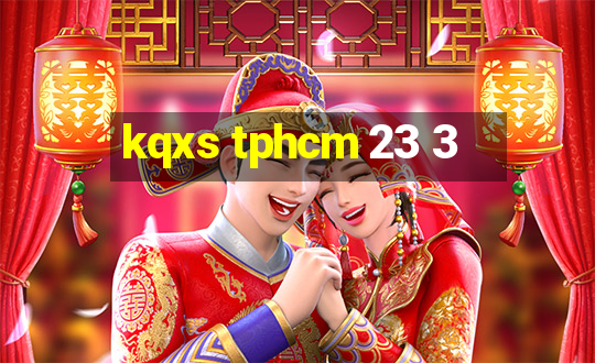 kqxs tphcm 23 3