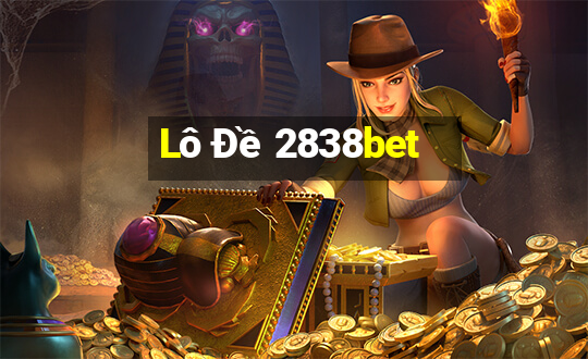 Lô Đề 2838bet