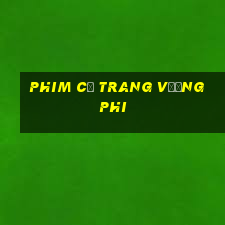 phim cổ trang vương phi