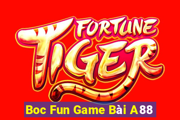 Boc Fun Game Bài A88