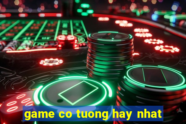 game co tuong hay nhat