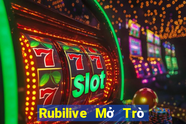 Rubilive Mở Trò Chơi Ô Tô