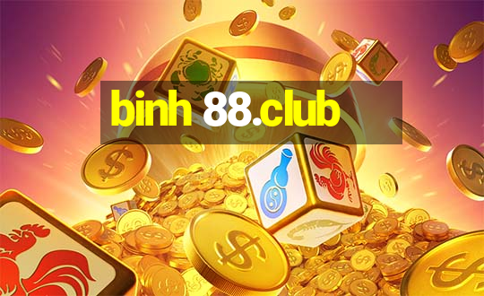 binh 88.club