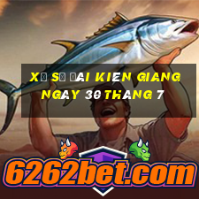 xổ số đài kiên giang ngày 30 tháng 7