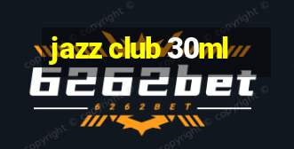 jazz club 30ml