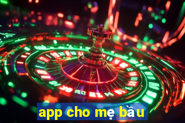 app cho mẹ bầu