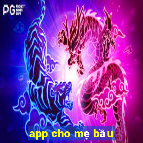 app cho mẹ bầu